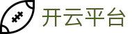 开云中国官方网站-开云集团-KAIYUN GROUP